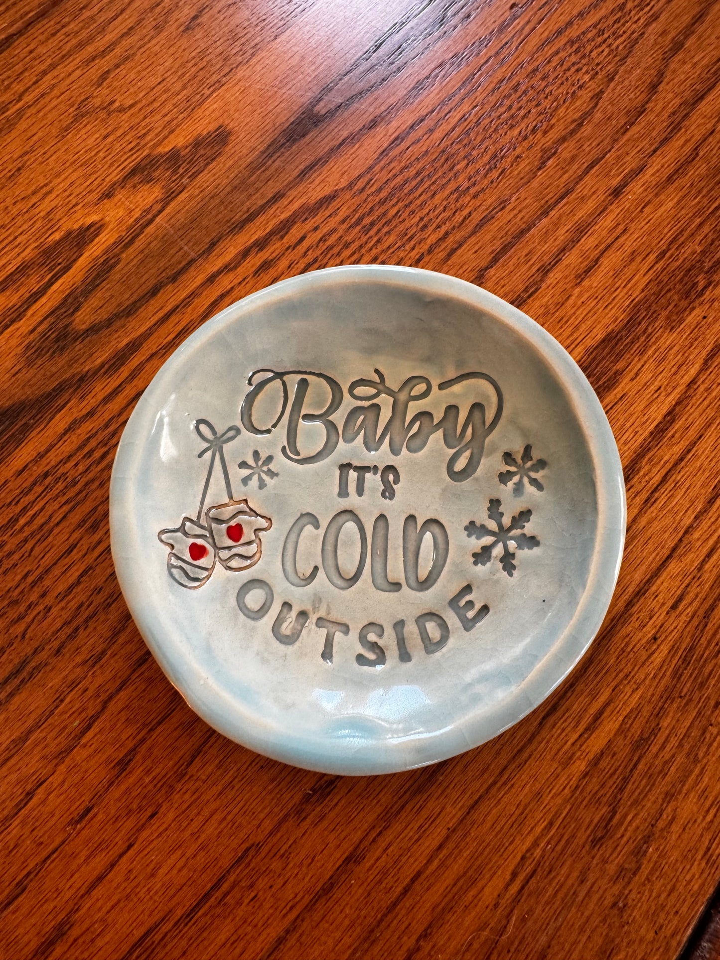 Round Ceramic Dish - Baby It's Cold Outside